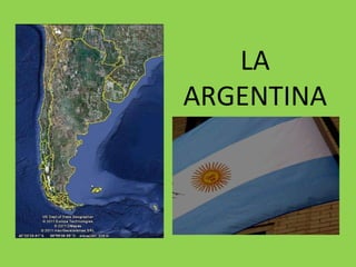 LA ARGENTINA 