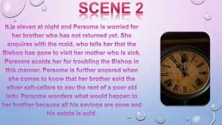 The Bishop's Candlesticks scene wise