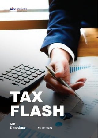 TAX
FLASH
KIB
E-newsletter MARCH 2023
 