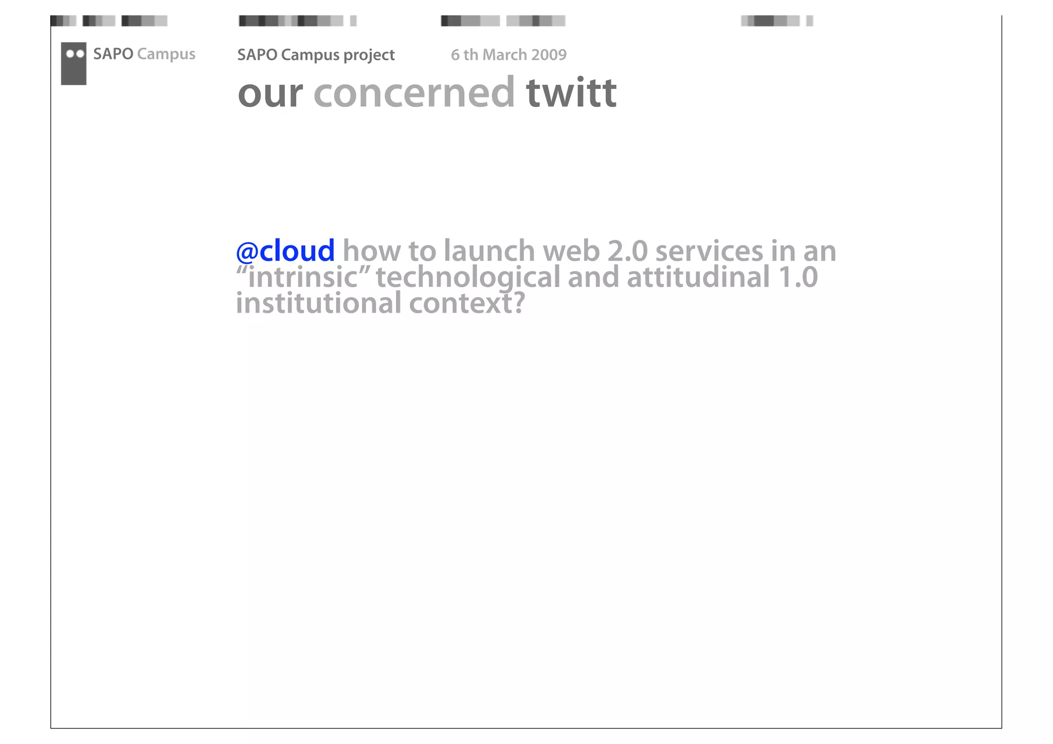 SAPO Campus - Thought Fest 09 presentation