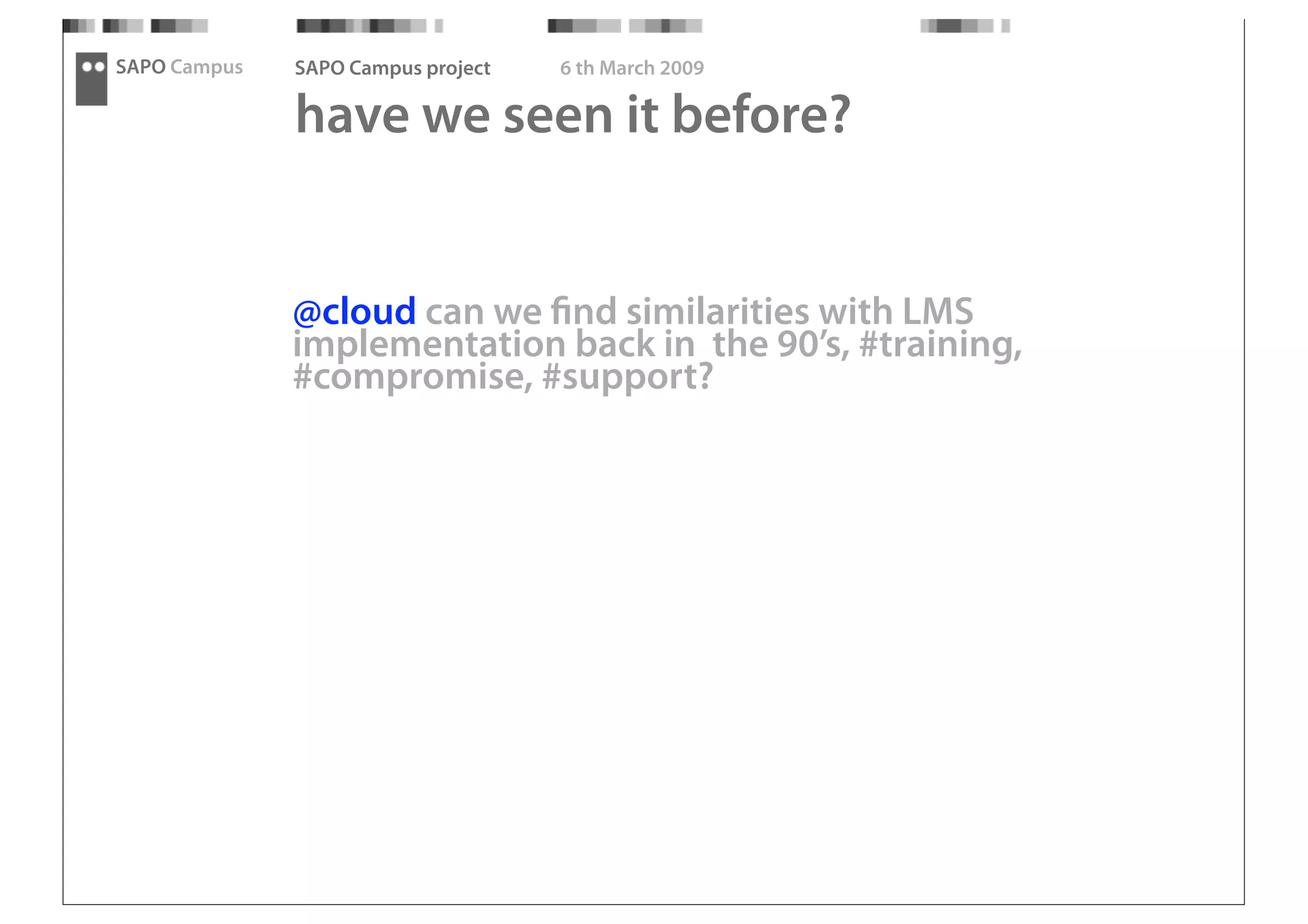 SAPO Campus - Thought Fest 09 presentation