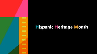 Hispanic Heritage Month
 