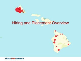 Hiring and Placement Overview

1

 