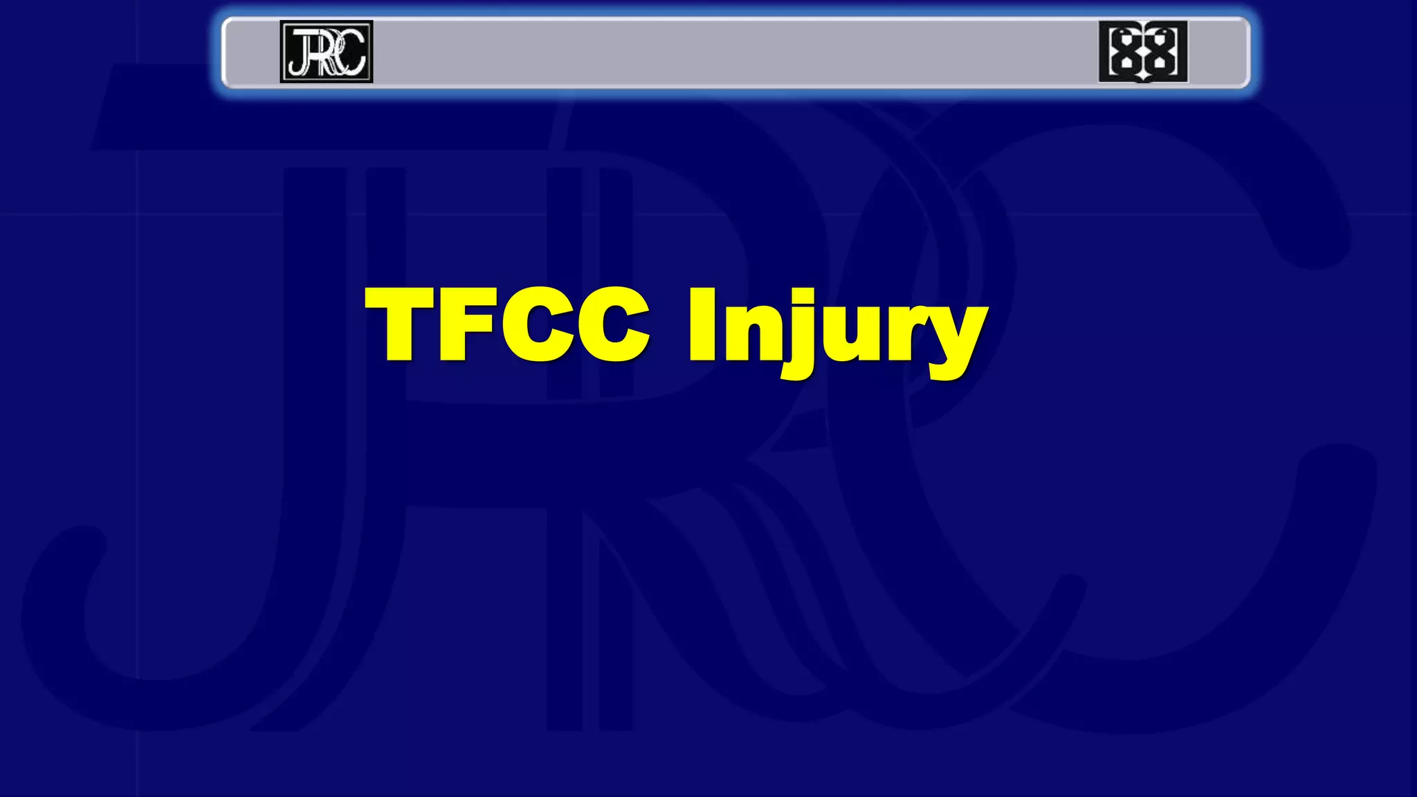 TFCC Injury
 