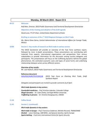 Monday, 30 March 2015 - Room CC 6
09:15 Welcome
Rolf Alter, Director, OECD Public Governance and Territorial Development D...