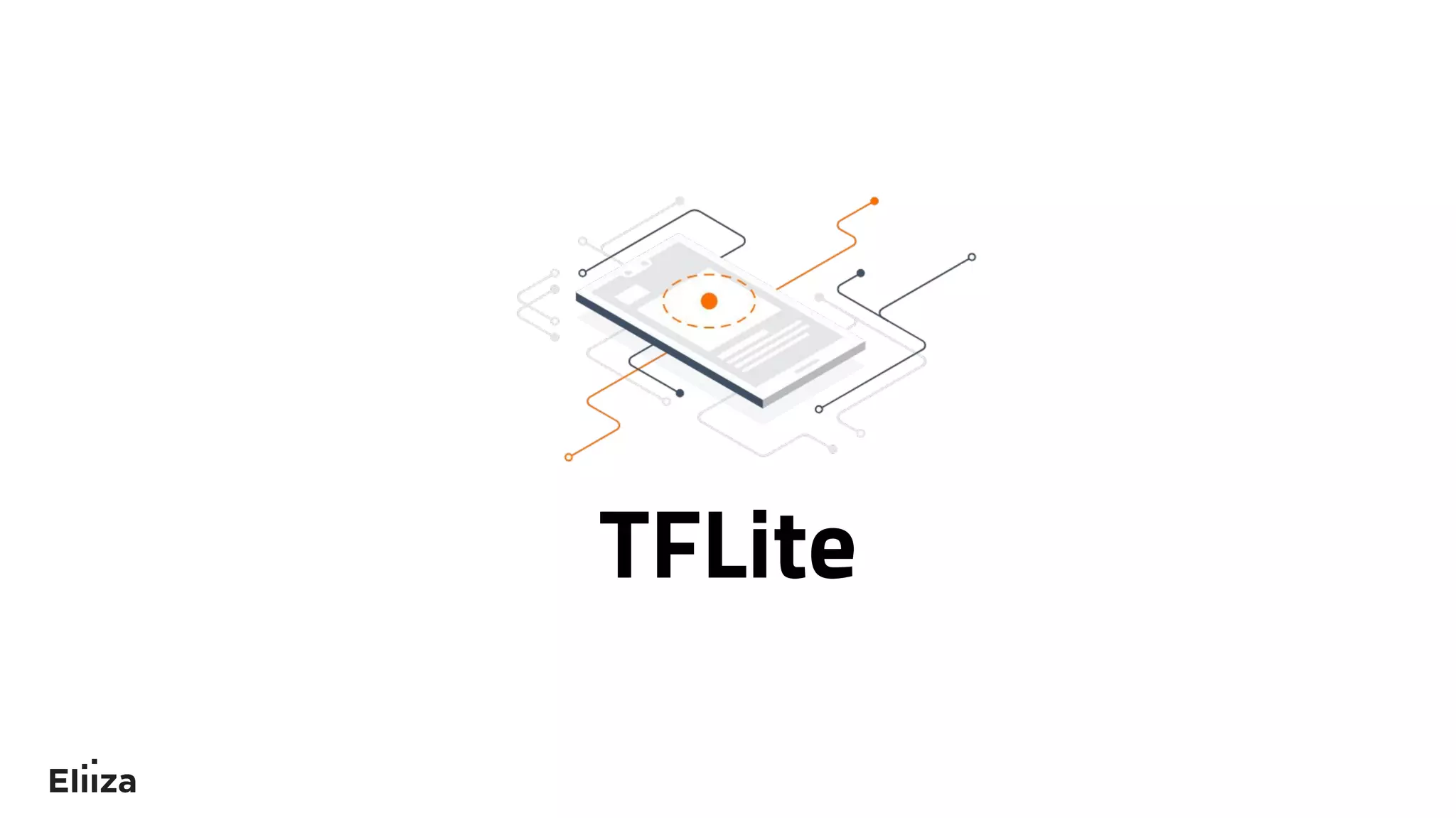 TFLite
 