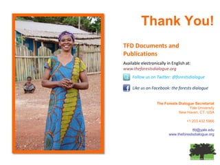 The Forests Dialogue (TFD) & IUCNREDD’s impact on Communities, Capacity and Corruption