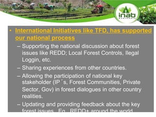 The Forests Dialogue (TFD) & IUCNREDD’s impact on Communities, Capacity and Corruption