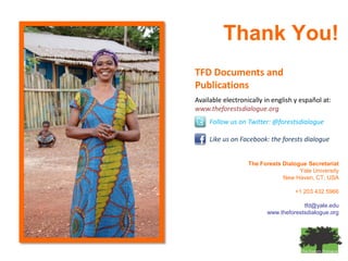 The Forests Dialogue (TFD) & IUCNREDD’s impact on Communities, Capacity and Corruption