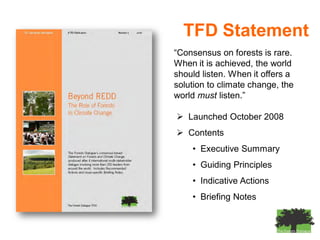 The Forests Dialogue (TFD) & IUCNREDD’s impact on Communities, Capacity and Corruption