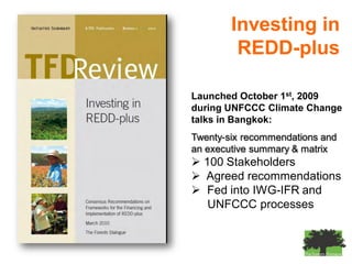 The Forests Dialogue (TFD) & IUCNREDD’s impact on Communities, Capacity and Corruption