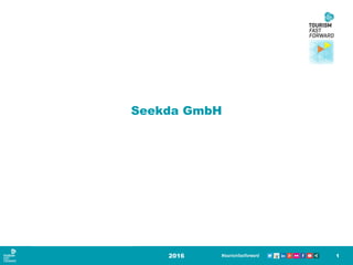 Seekda GmbH
2016 1
 