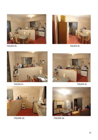 FIGURA 29.                       FIGURA 30.




       FIGURA 31.                       FIGURA 32.




       FIGURA 33.   FIGURA 34.




                                                     26
 