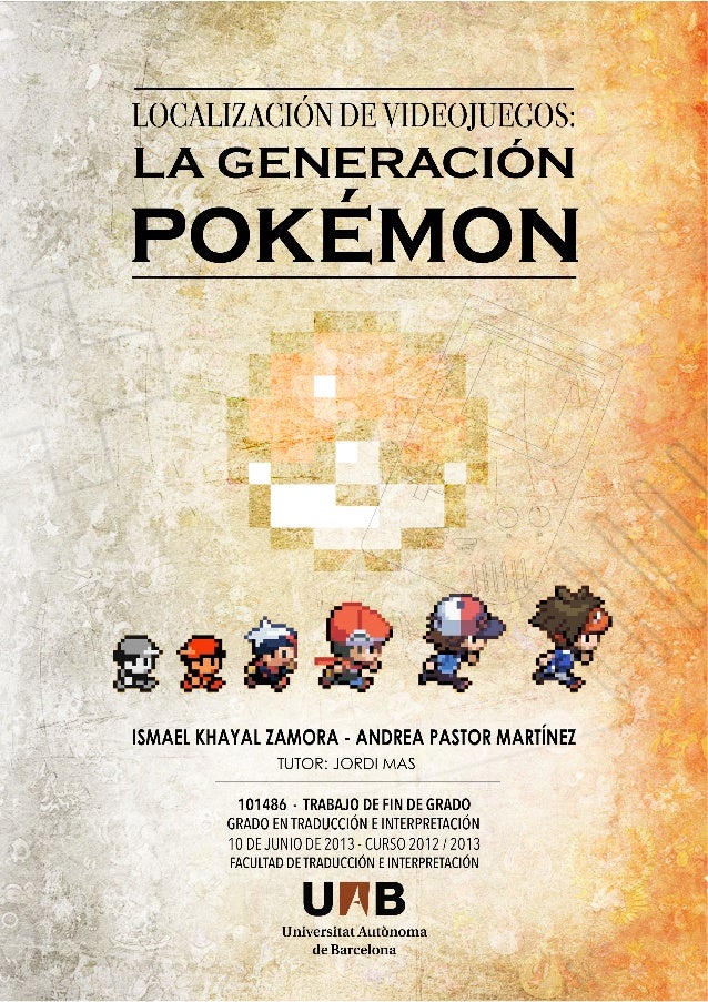 Localización De Videojuegos La Generación Pokémon - 