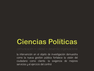 Ciencias Políticas
     –   –
 