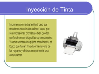 Inyección de Tinta 