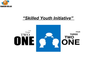 “ Skilled Youth Initiative”  