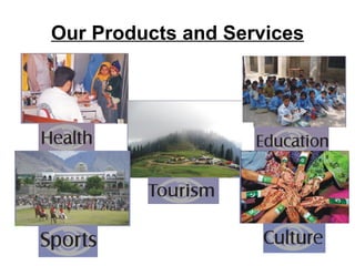 Our Products and Services 