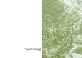 P á g i n a 31 | 108
Ilustración 11 La España Industrial, Sociedad
Anónima Fabril y Mercantil, Barcelona
(1847).
 
