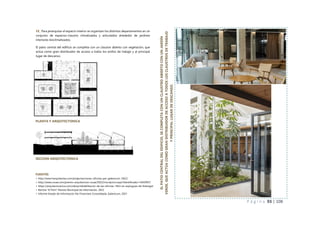 P á g i n a 93 | 108
PLANTA Y ARQUITECTONICA
SECCION ARQUITECTONICA
FUENTES
> http://www.harquitectes.com/projectes/noves-oficines-per-galenicum-1822/
> http://www.cscae.com/premio-arquitectura-cscae/2022/inscripcion.aspx?identificador=XAV0957
> https://arquitecturaviva.com/obras/rehabilitacion-de-las-oficinas-1822-en-esplugues-de-llobregat
> Revista “El Pont” Revista Municipal de Información, 2022
> Informe Estado de Información No Financiera Consolidada, Galenicum, 2021
EL
PATIO
CENTRAL
DEL
EDIFICIO,
SE
COMPLETA
CON
UN
CLAUSTRO
ABIERTO
CON
UN
JARDÍN
VERDE,
QUE
ACTÚA
COMO
GRAN
DISTRIBUIDOR
DE
ACCESO
A
TODOS
LOS
CLAUSTROS
DE
TRABAJO
Y
PRINCIPAL
LUGAR
DE
DESCANSO.
12_ Para jerarquizar el espacio interior se organizan los distintos departamentos en un
conjunto de espacios-claustro climatizados y articulados alrededor de jardines
interiores bioclimatizados.
El patio central del edificio se completa con un claustro abierto con vegetación, que
actúa como gran distribuidor de acceso a todos los anillos de trabajo y al principal
lugar de descanso.
 