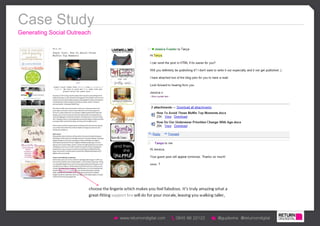 Case Study
Generating Social Outreach
 