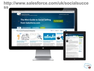 http://www.salesforce.com/uk/socialsuccess 