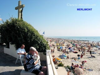 MERLIMONT 