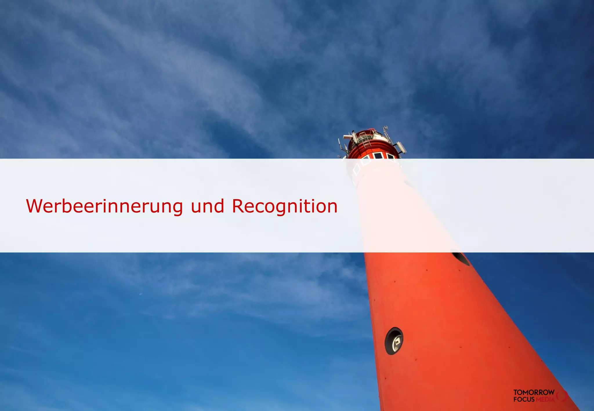 Werbeerinnerung und Recognition
 