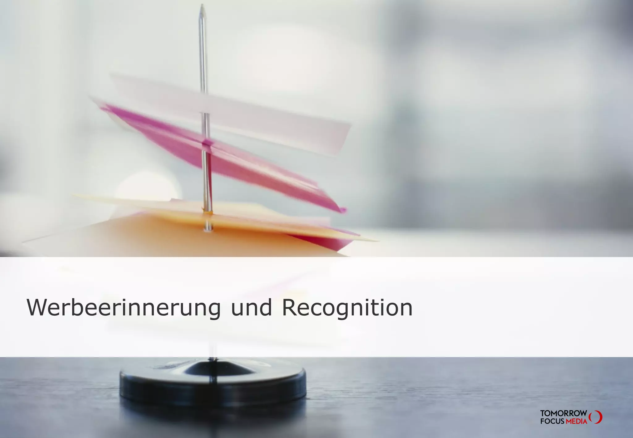 Werbeerinnerung und Recognition
 