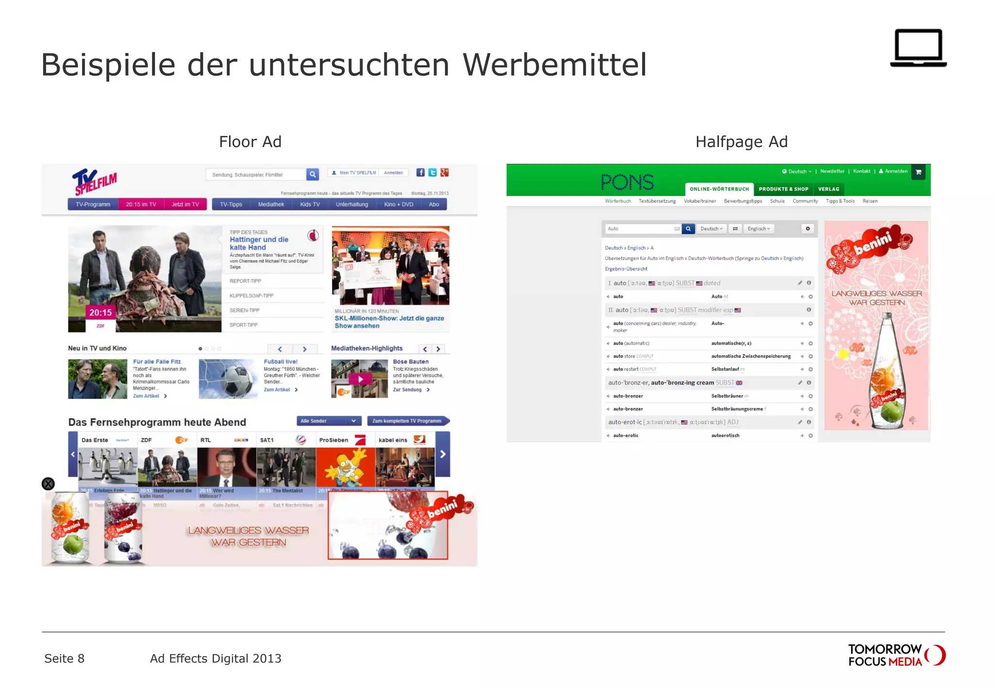 Beispiele der untersuchten Werbemittel
Seite 8 Ad Effects Digital 2013
Halfpage AdFloor Ad
 