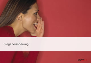 Sloganerinnerung
 