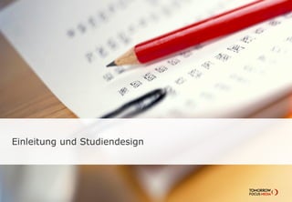 Einleitung und Studiendesign
 