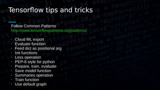 TensorFlow and Deep Learning Tips and Tricks | PPT