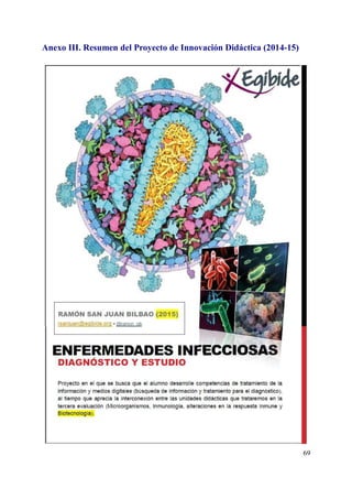 Anexo III. Resumen del Proyecto de Innovación Didáctica (2014-15)
69
 