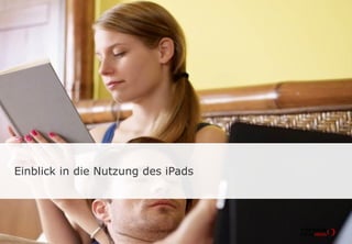 Einblick in die Nutzung des iPads
 