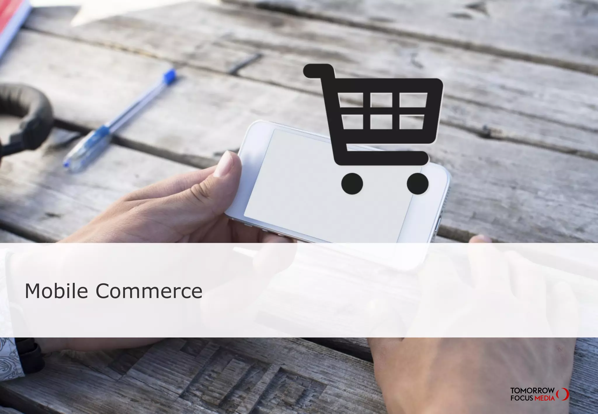 Mobile Commerce
 