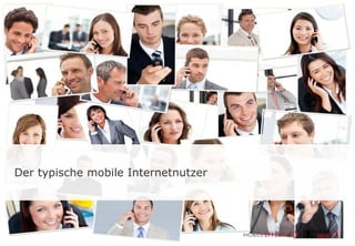 Der typische mobile Internetnutzer
TOMORROW FOCUS Media | Mobile Effects 2013-2Seite 35
 