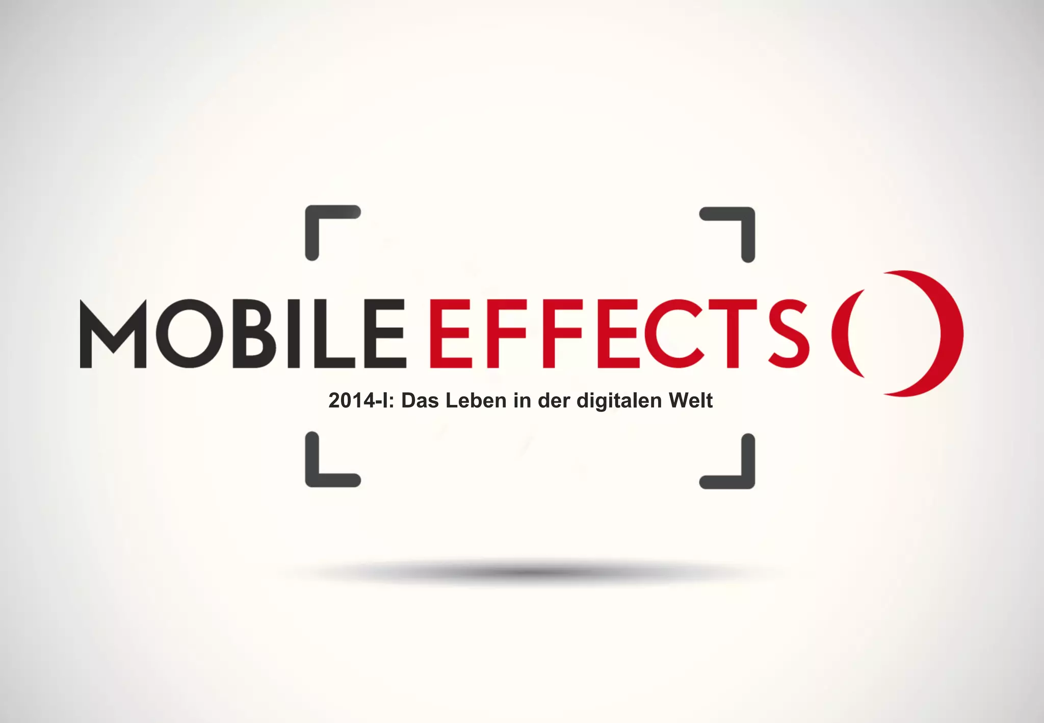 2014-I: Das Leben in der digitalen Welt

Seite 63

TOMORROW FOCUS Media l Mobile Effects 2014-I

 
