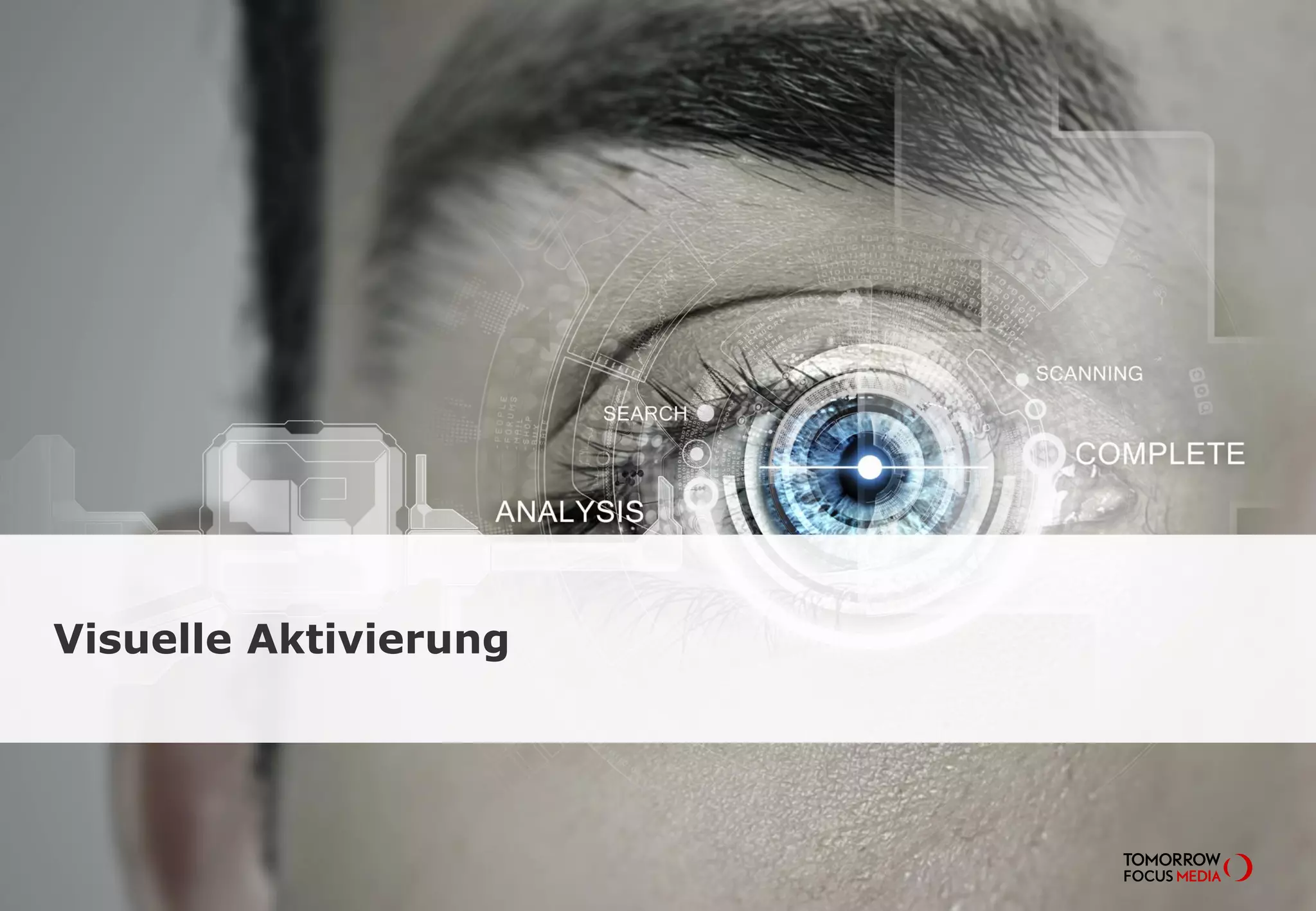 Visuelle Aktivierung
 