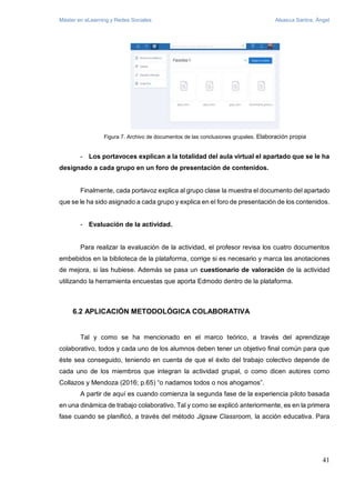 Máster en eLearning y Redes Sociales Alsasua Santos, Ángel
41
Figura 7. Archivo de documentos de las conclusiones grupales...