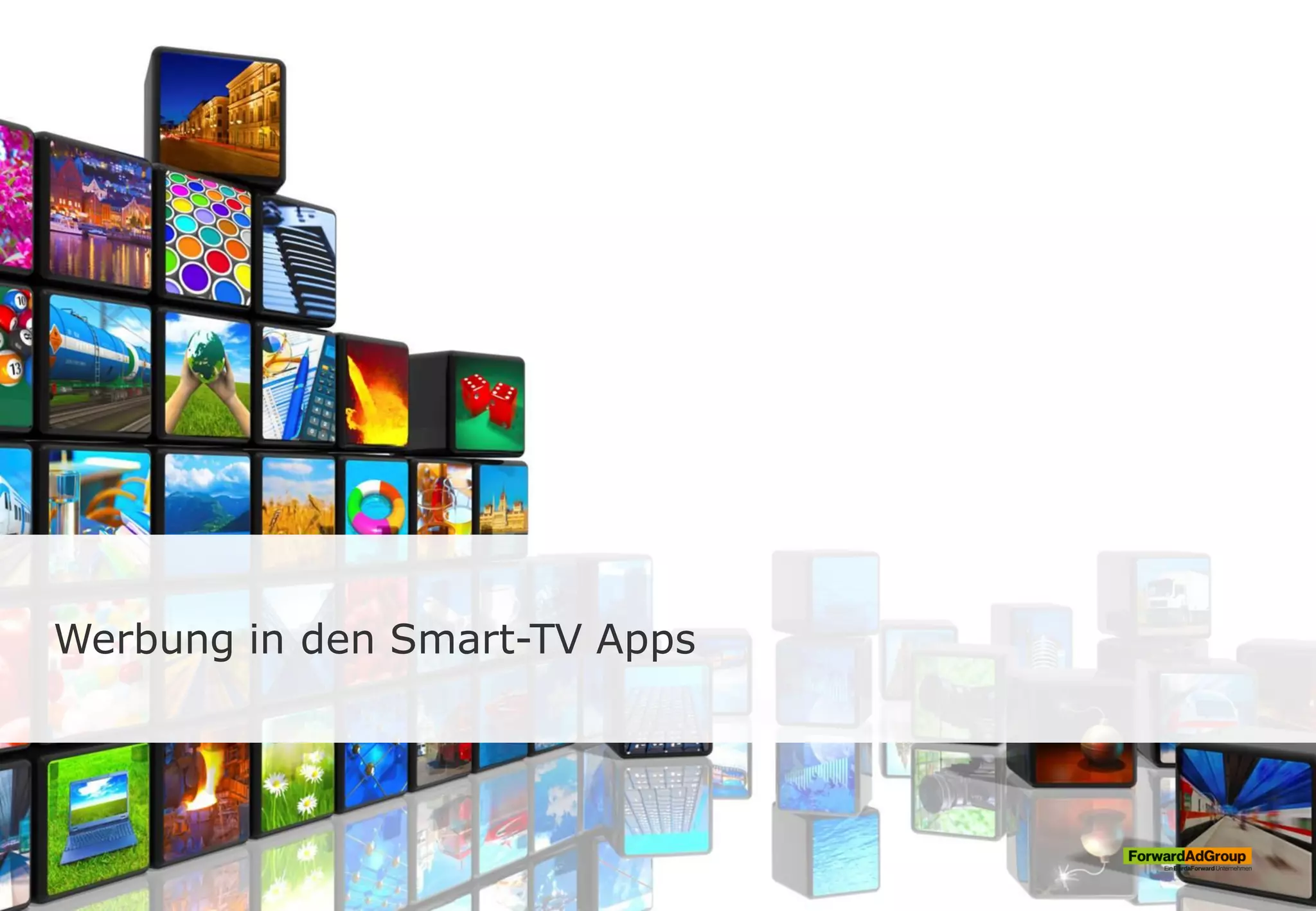 Werbung in den Smart-TV Apps
 