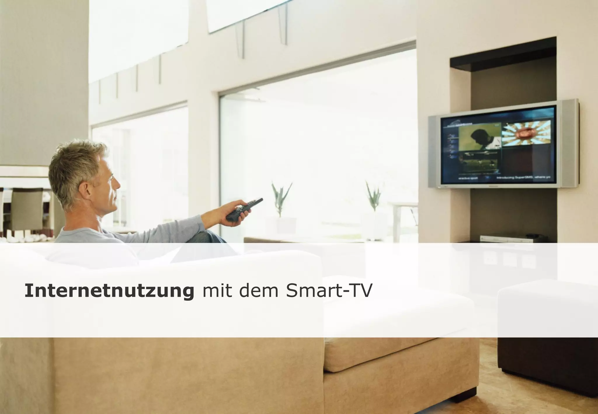 Internetnutzung mit dem Smart-TV
 