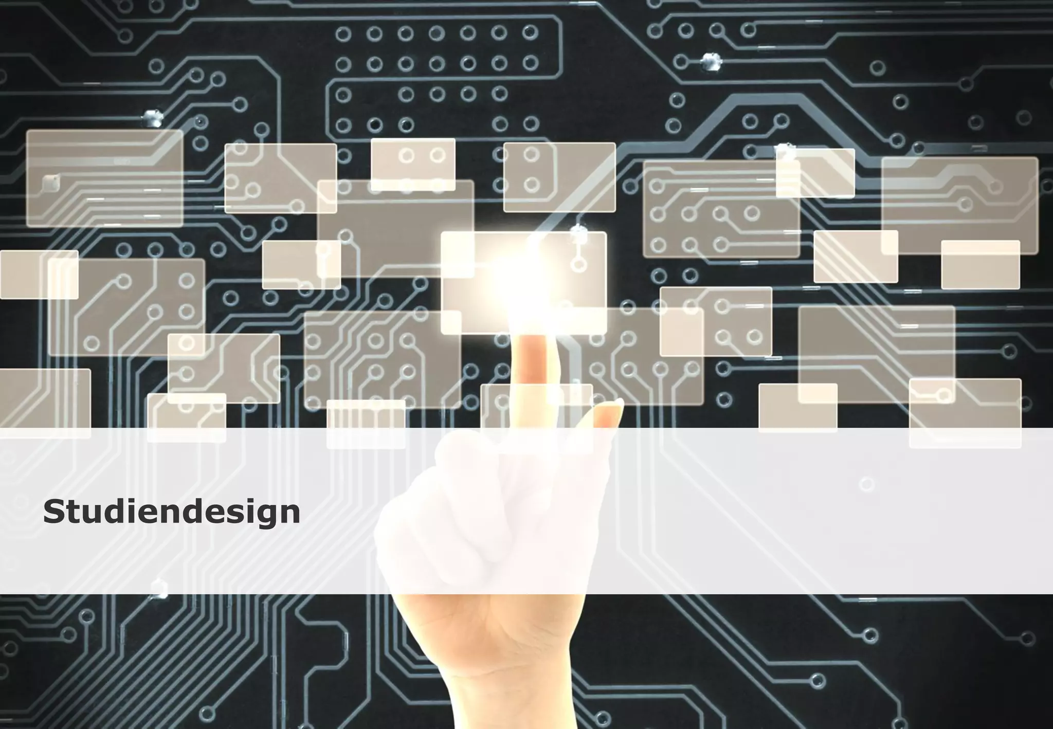 Studiendesign
 
