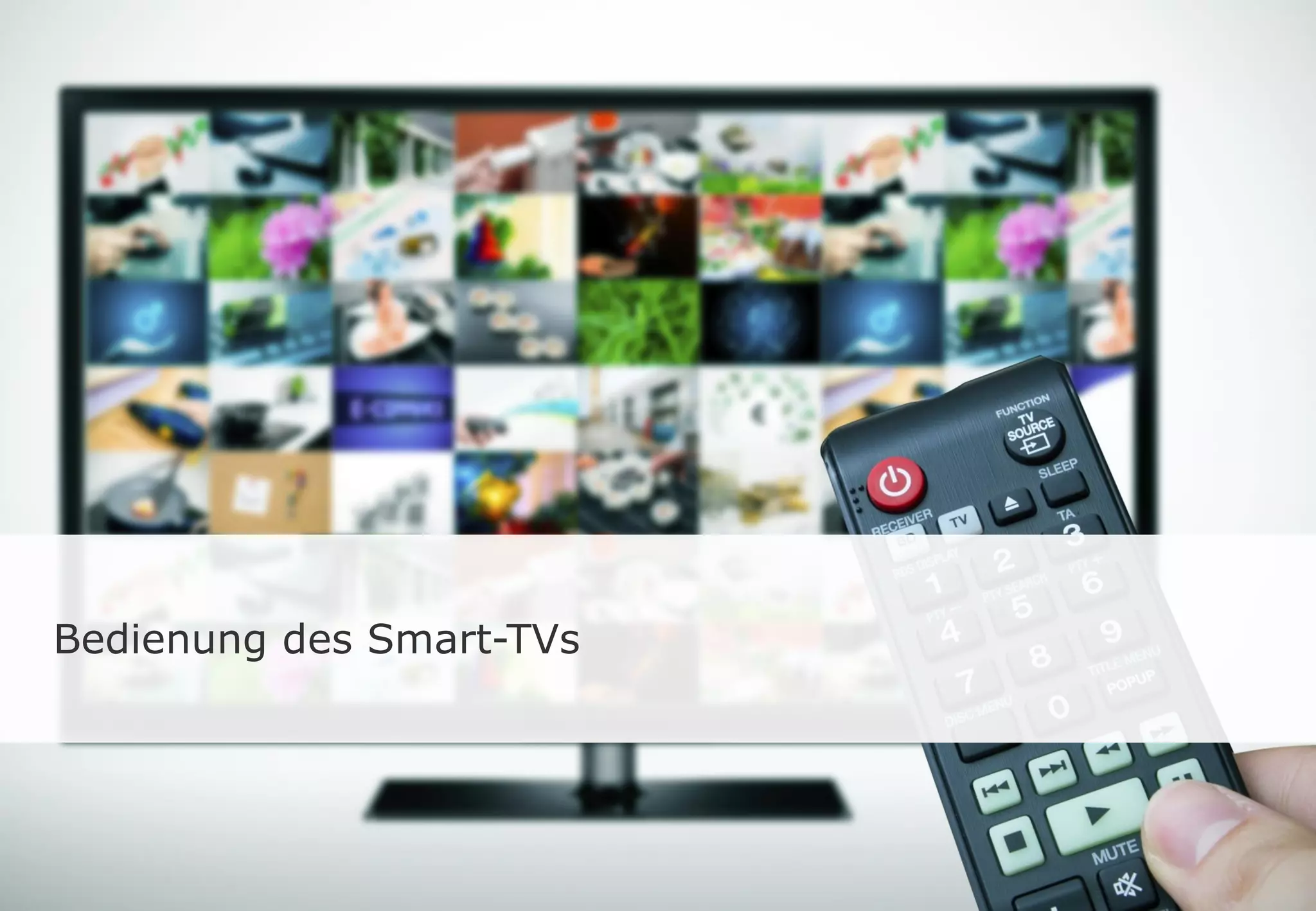 Bedienung des Smart-TVs
 