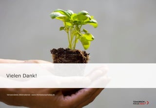 Vielen Dank!
Verwendetes Bildmaterial: www.thinkstockphotos.de
 