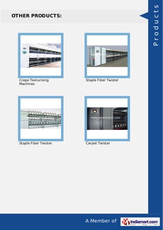 Products

OTHER PRODUCTS:

Crepe Texturising
Machines

Staple Fiber Twister

Staple Fiber Twister

Carpet Twister

A Member of

 