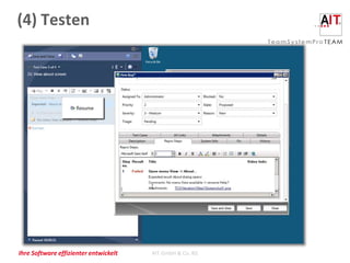 (4) Testen




Ihre Software effizienter entwickelt   AIT GmbH & Co. KG
 