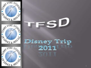 TFSD August 23, 2010 1 Disney Trip 2011 