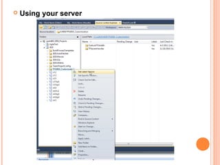  Using your server
 