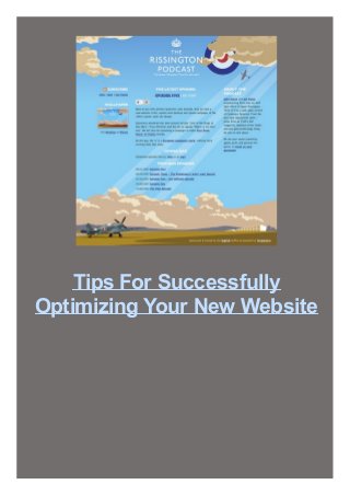 Tips For Successfully
Optimizing Your New Website
 